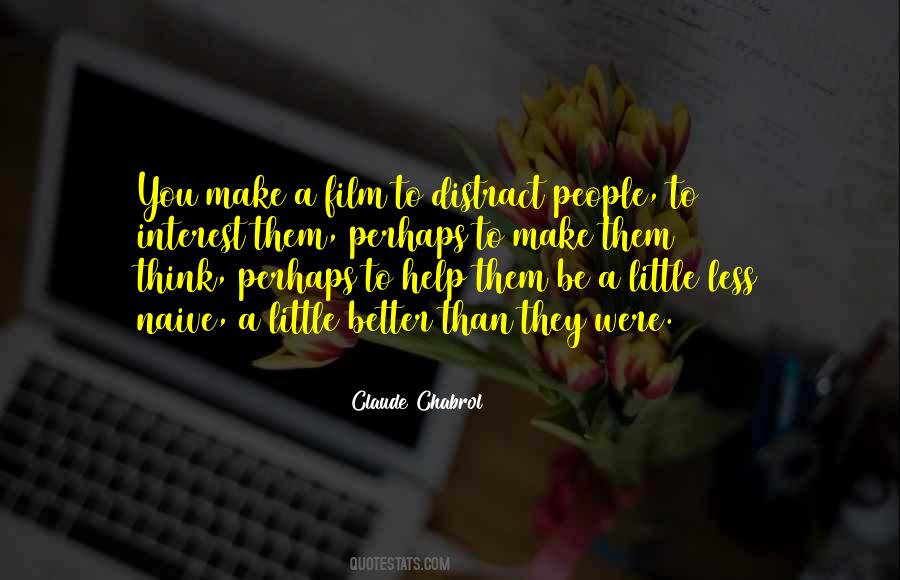 Claude Chabrol Quotes #585098