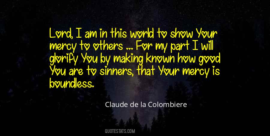 Claude De La Colombiere Quotes #1383774