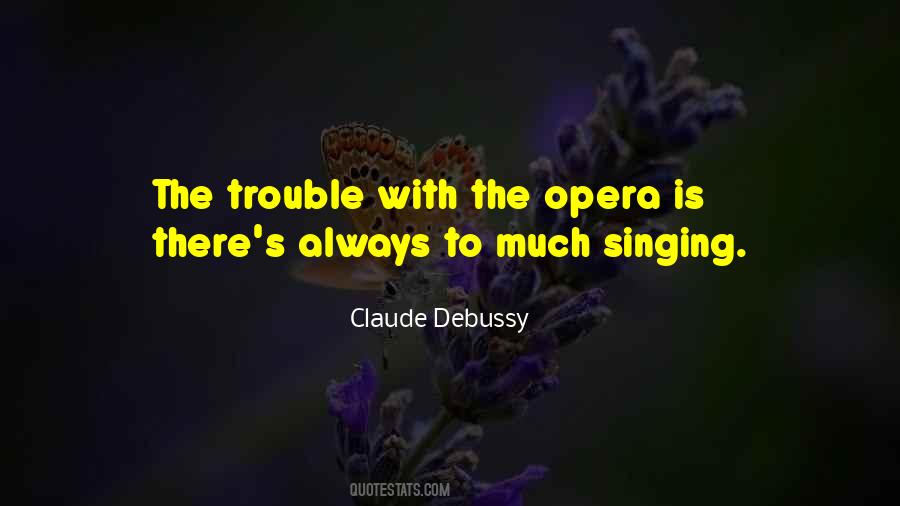 Claude Debussy Quotes #1467115