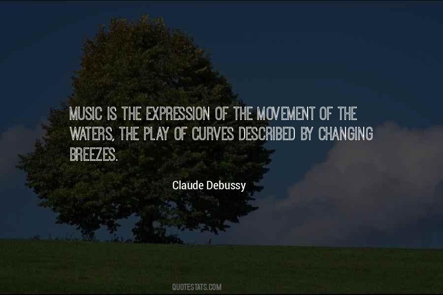 Claude Debussy Quotes #1547018