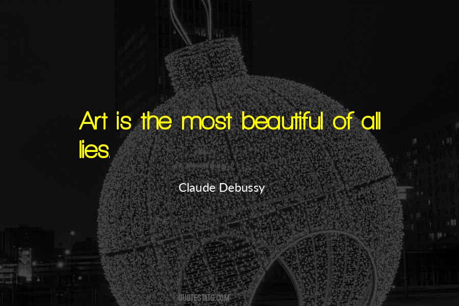 Claude Debussy Quotes #350449