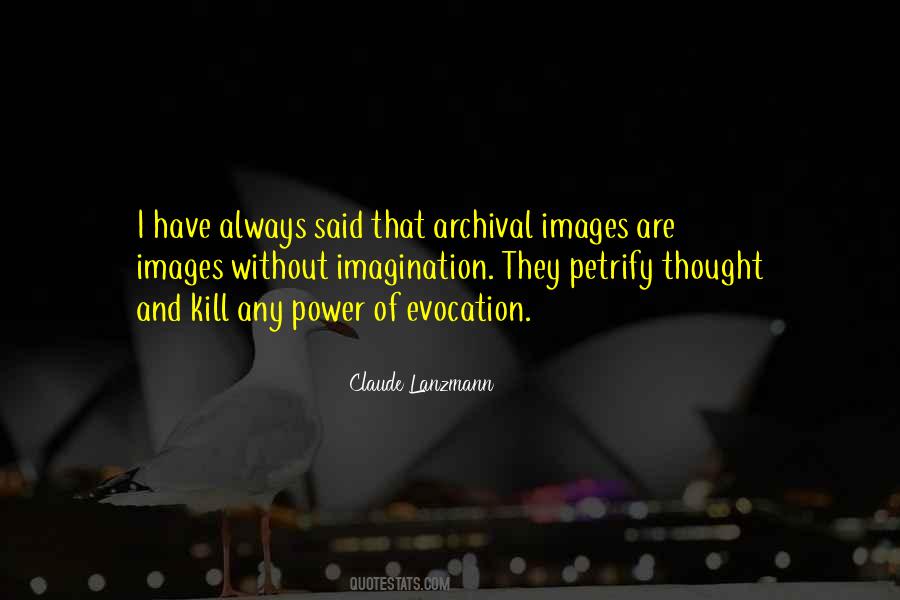 Claude Lanzmann Quotes #1661682