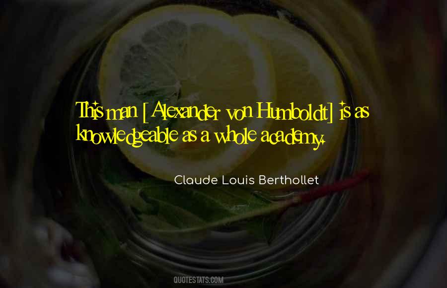 Claude Louis Berthollet Quotes #1109880 Claude Louis Berthollet Quotes #1109880