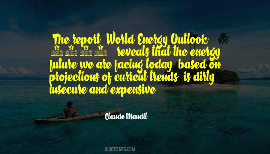 Claude Mandil Quotes #1374883