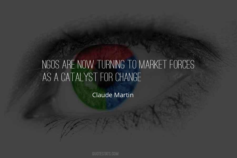 Claude Martin Quotes #1372229