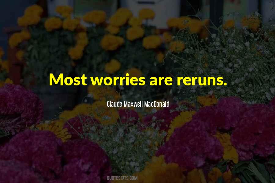 Claude Maxwell MacDonald Quotes #1674235 Claude Maxwell MacDonald Quotes #1674235