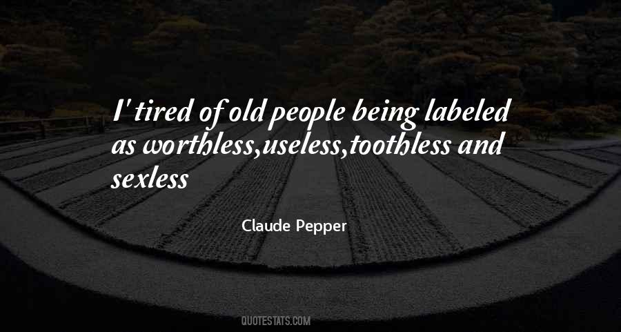 Claude Pepper Quotes #1029745