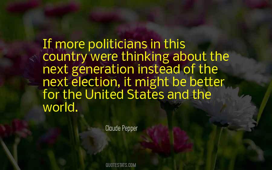 Claude Pepper Quotes #1371248