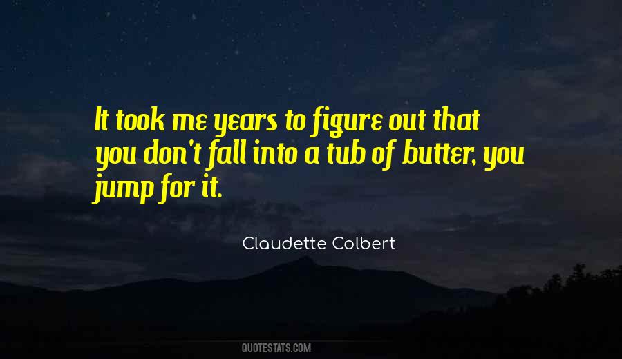 Claudette Colbert Quotes #991187