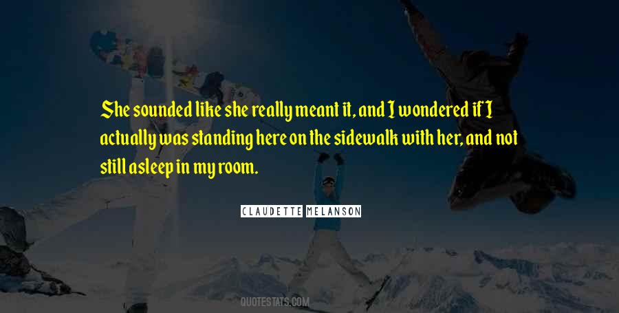 Claudette Melanson Quotes #25751 Claudette Melanson Quotes #25751