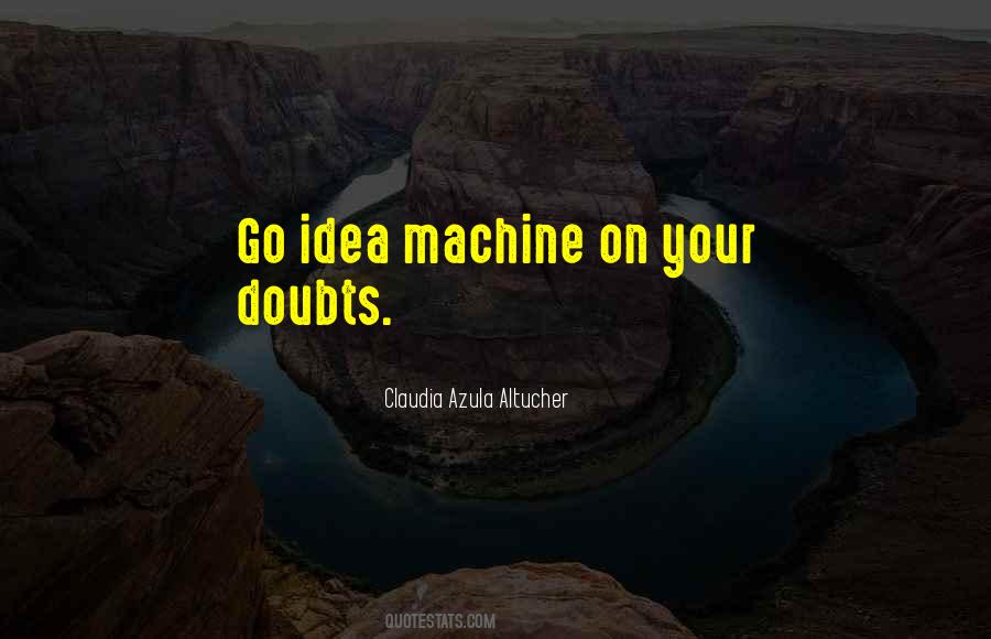 Claudia Azula Altucher Quotes #1642200 Claudia Azula Altucher Quotes #1642200