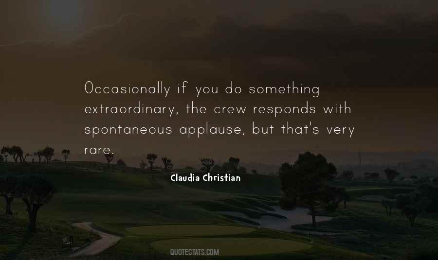 Claudia Christian Quotes #1364115