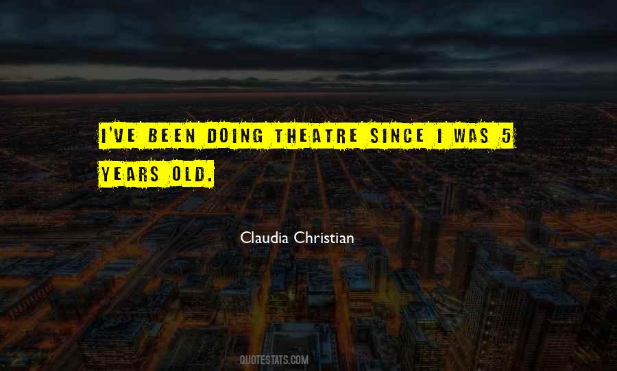 Claudia Christian Quotes #615236