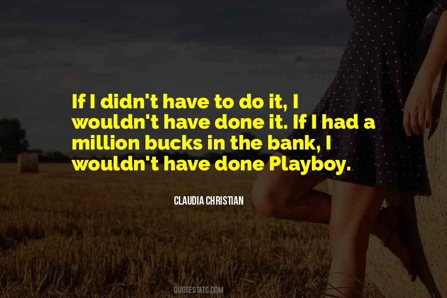 Claudia Christian Quotes #617086