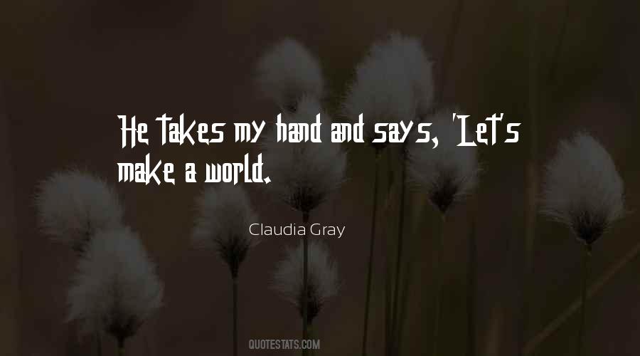 Claudia Gray Quotes #1108524