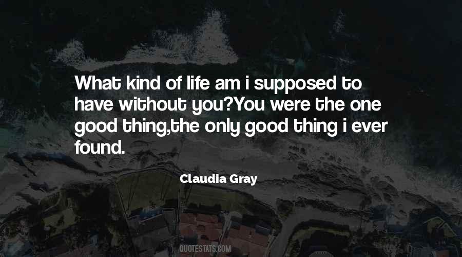 Claudia Gray Quotes #1603700