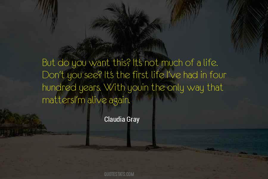 Claudia Gray Quotes #1632263