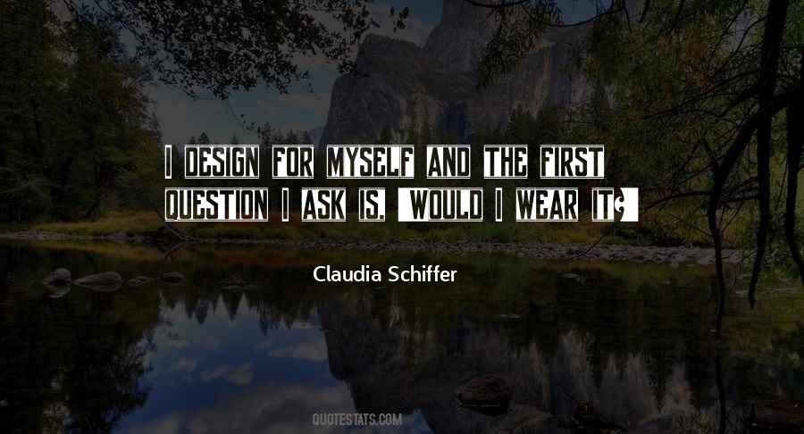 Claudia Schiffer Quotes #690478