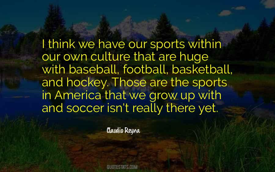 Claudio Reyna Quotes #642596