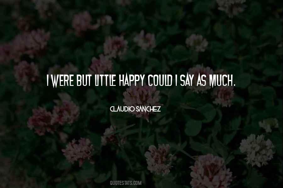 Claudio Sanchez Quotes #511014 Claudio Sanchez Quotes #511014