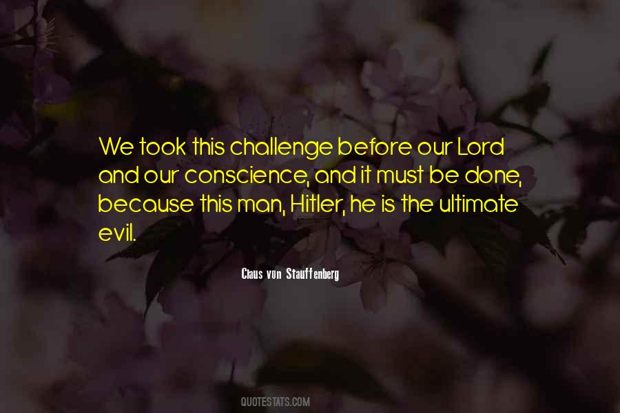 Claus Von Stauffenberg Quotes #1662191