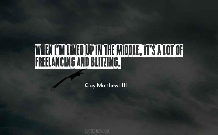 Clay Matthews III Quotes #1198449