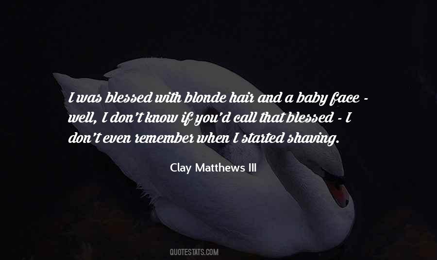 Clay Matthews III Quotes #559695