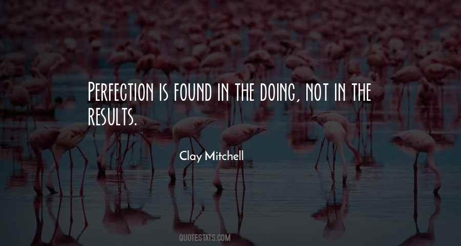 Clay Mitchell Quotes #943046