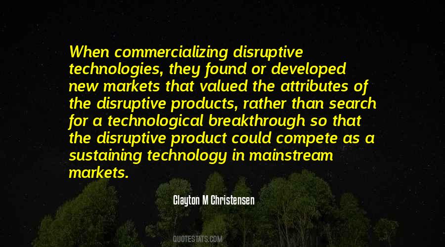 Clayton M Christensen Quotes #1021052