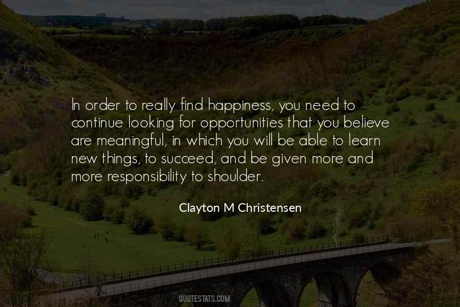 Clayton M Christensen Quotes #1038483