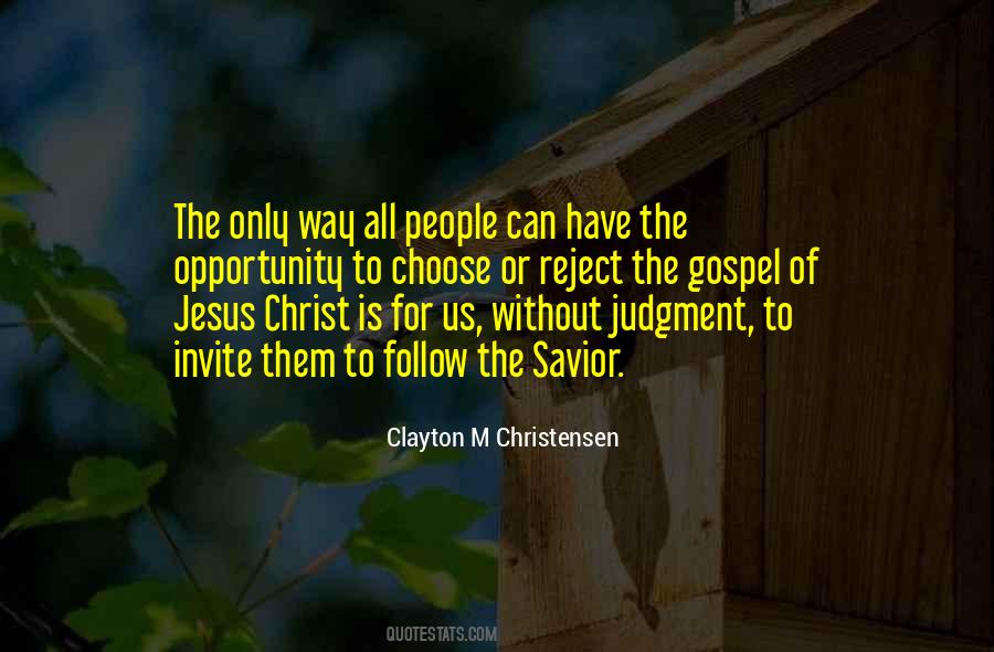 Clayton M Christensen Quotes #1315278