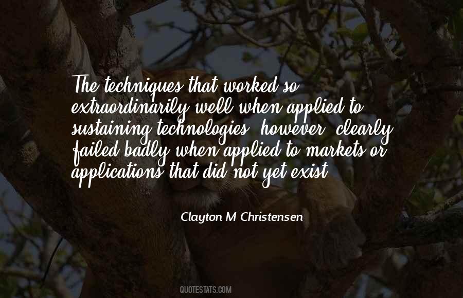 Clayton M Christensen Quotes #154259