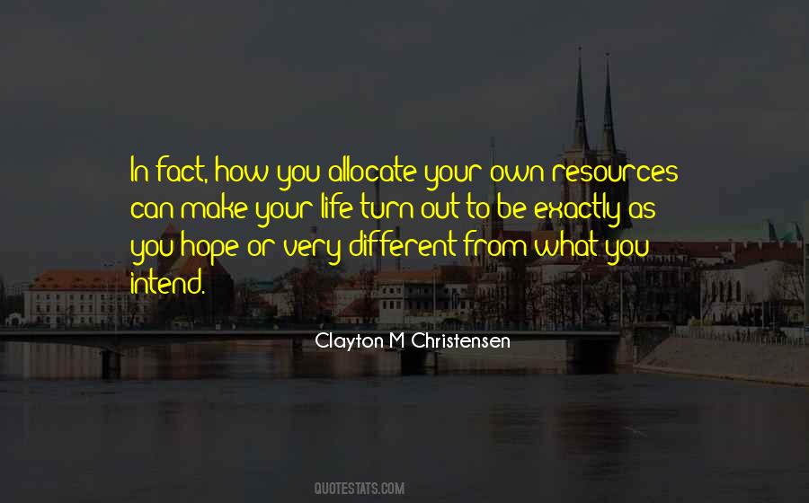 Clayton M Christensen Quotes #1752742