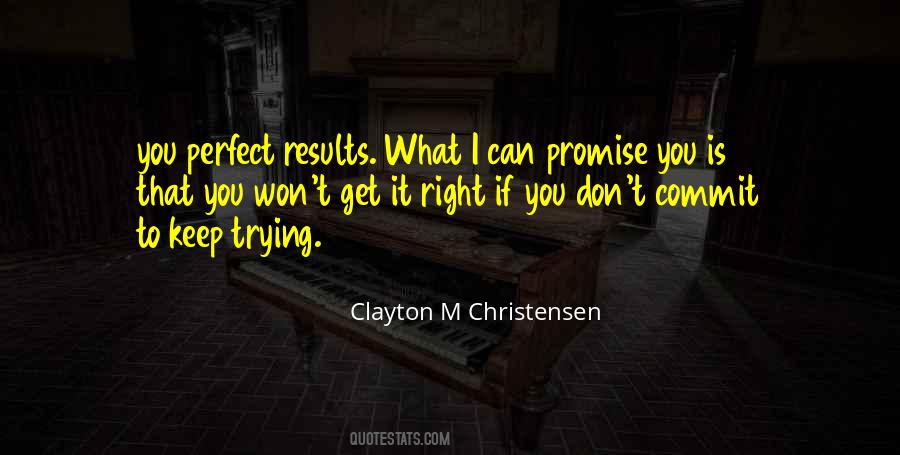 Clayton M Christensen Quotes #1852646
