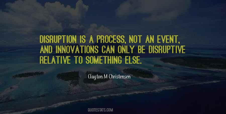 Clayton M Christensen Quotes #195380