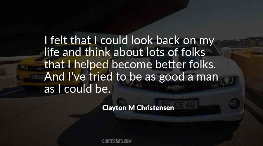 Clayton M Christensen Quotes #461267