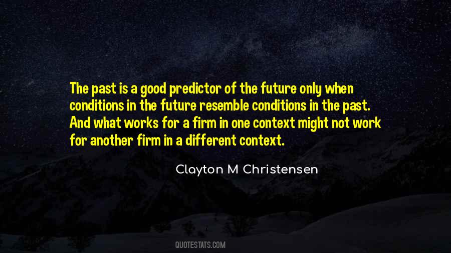 Clayton M Christensen Quotes #489556