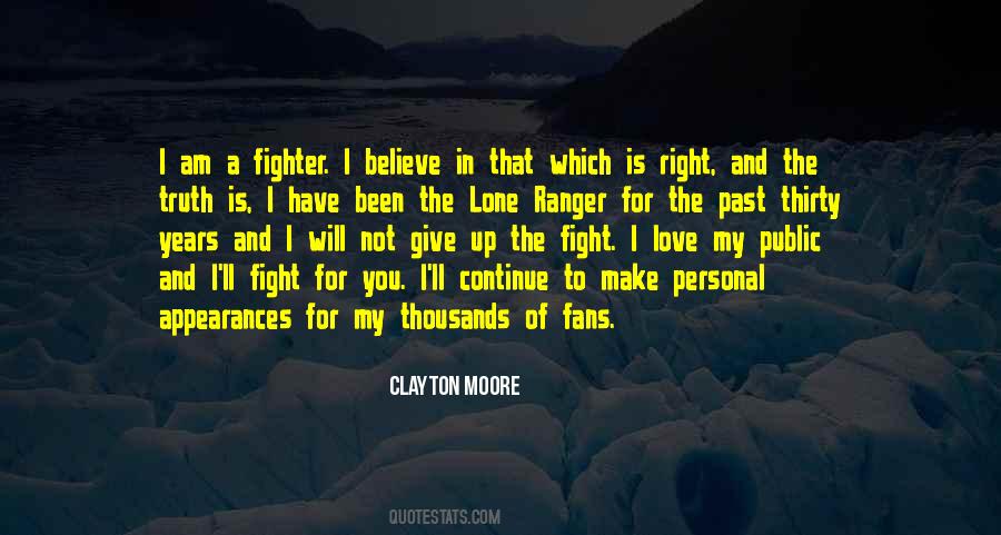 Clayton Moore Quotes #1113115