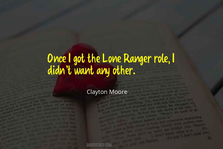 Clayton Moore Quotes #549033