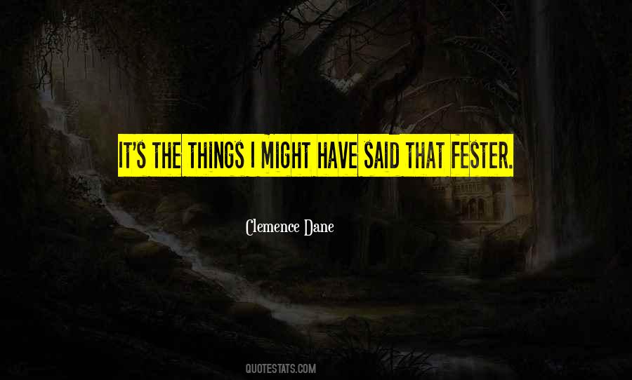 Clemence Dane Quotes #1721657