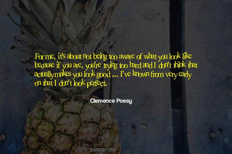 Clemence Poesy Quotes #1490973