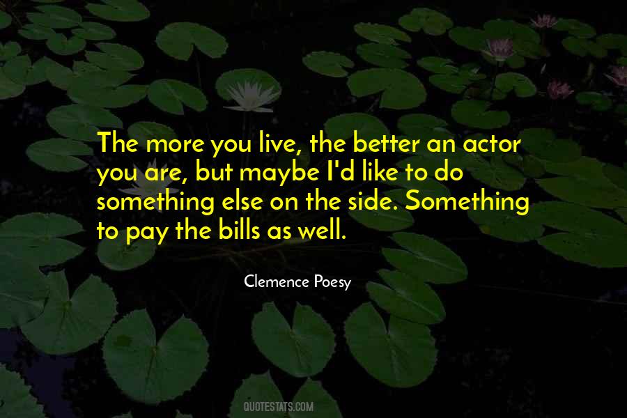 Clemence Poesy Quotes #1702567