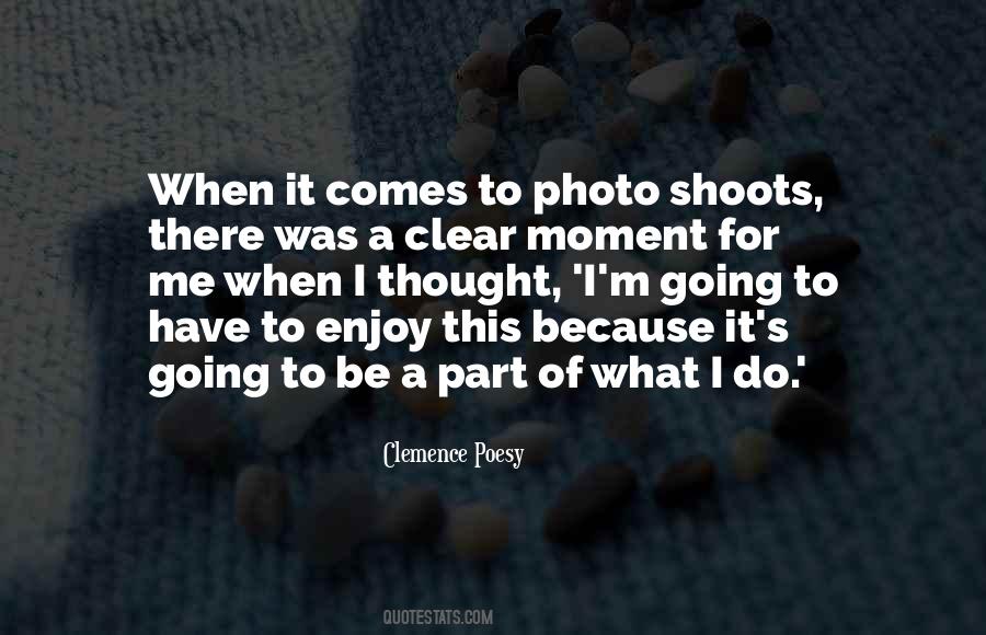 Clemence Poesy Quotes #1800808