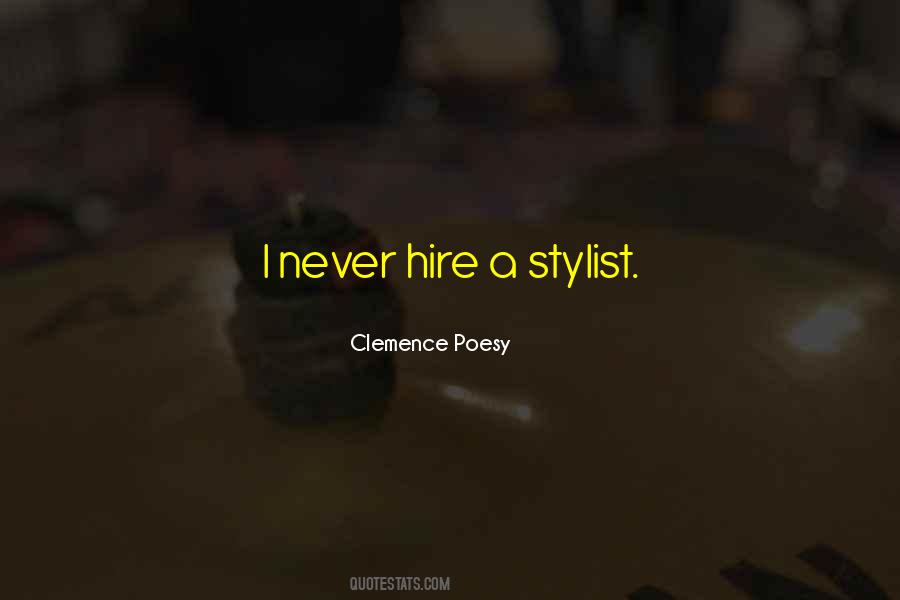 Clemence Poesy Quotes #935797