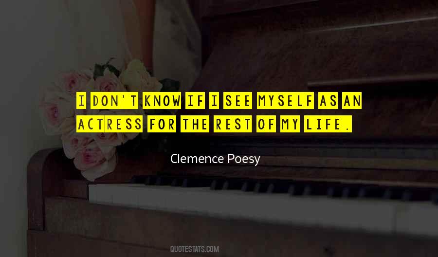 Clemence Poesy Quotes #982505