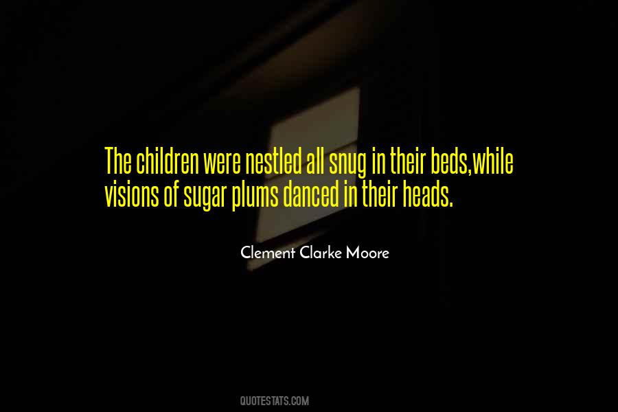 Clement Clarke Moore Quotes #1439319