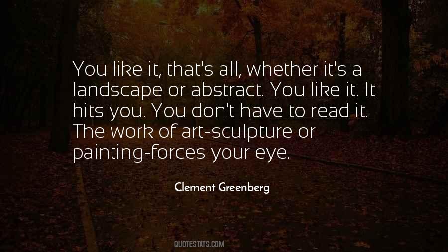 Clement Greenberg Quotes #1376828