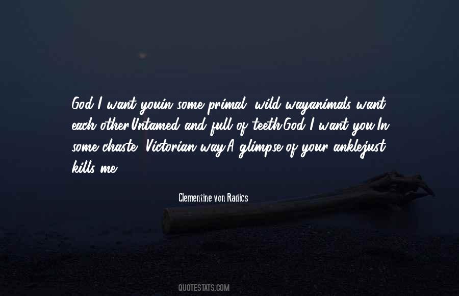 Clementine Von Radics Quotes #905569