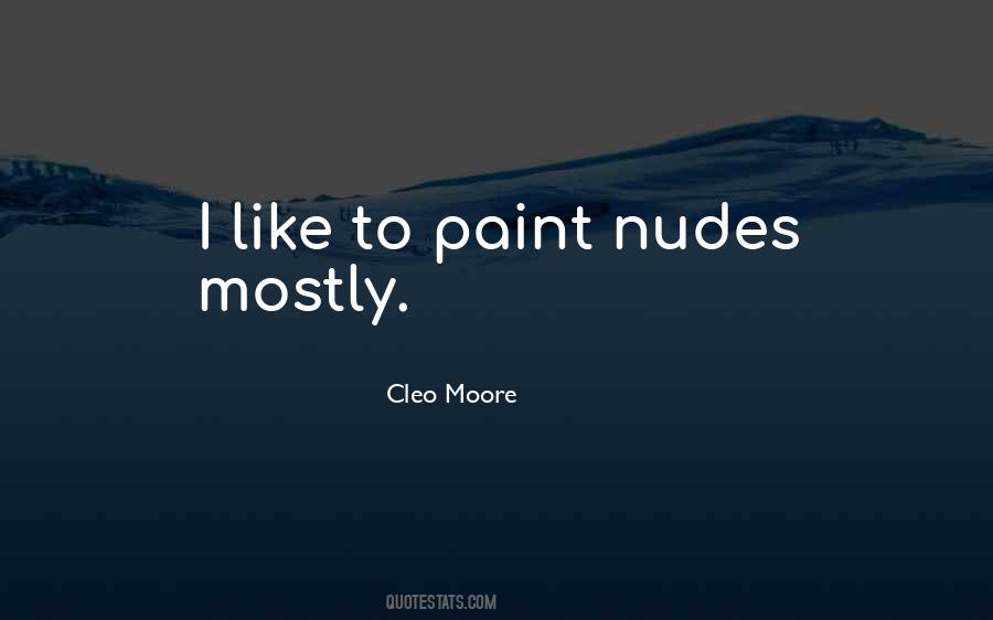 Cleo Moore Quotes #138717