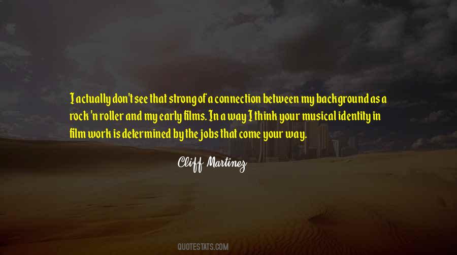 Cliff Martinez Quotes #1637616